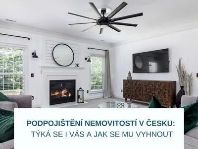 PODPOJIŠTĚNÍ NEMOVITOSTÍ V ČESKU: TÝKÁ SE I VÁS! JAK SE MU VYHNOUT?